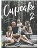 Cupcake 2: Jak dělat svět sladším místem