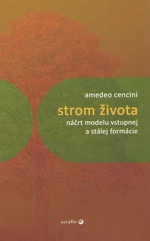 Strom života - Náčrt modelu vstupnej a stálej formácie