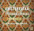 Aristokratka v Československu - CDmp3 (Veronika Khek Kubařová)