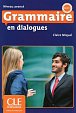 Grammaire en dialogues: Avancé B2/C1 Livre + CD audio
