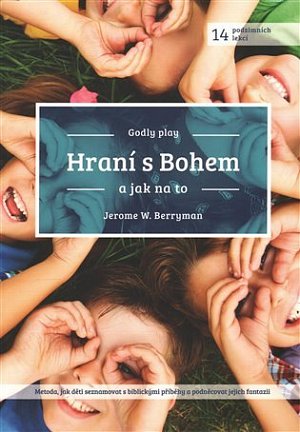 Hraní s Bohem a jak na to