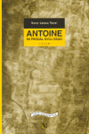 Antoine mi prodal svůj osud