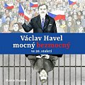 Václav Havel mocný bezmocný ve 20. století - CDmp3 (Čte Tereza Dočkalová, Viktor Dvořák, Martin Vopěnka)