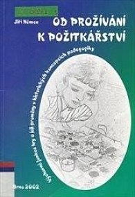 Od prožívání k požitkářství: Výchovné funkce hry a její proměny v historických koncepcích pedagogiky