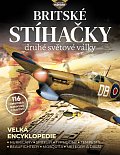 Britské stíhačky 2. světové války - Hurricany, Spitfiry, Typhoony, Tempesty, Beaufightery, Mosquita, Meteory a další