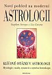 Nový pohled na moderní astrologii - Klíčové otázky v astrologii