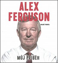Alex Ferguson Můj příběh (audiokniha)