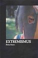 Extremismus - řešení krizových situací