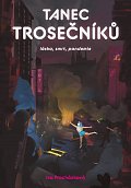 Tanec trosečníků - Láska, smrt, pandemie