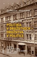 Politika v družstvech - Družstva v politice