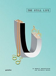 The Still Life - In Product Presentation and Editorial Design