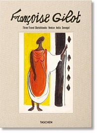 Francoise Gilot: Three Travel Sketchbooks: Venice, India, Senegal