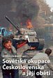 Sovětská okupace Československa a její oběti