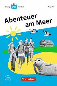 Die junge DaF-Bibliothek A2/B1: Abendteuer am Meer