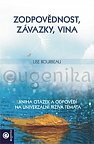 Zodpovědnost, závazky, vina - Kniha otázek a odpovědí na univerzální tíživá témata