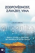 Zodpovědnost, závazky, vina - Kniha otázek a odpovědí na univerzální tíživá témata