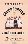 Couchsurfing v Saúdské Arábii - Moje cesta zemí mezi středověkem a budoucností