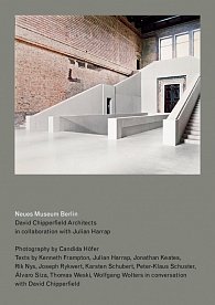 Neues Museum Berlin: By David Chipperfield Architects in Collaboration with Julian Harrap