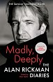 Madly, Deeply: The Alan Rickman Diaries, 1.  vydání
