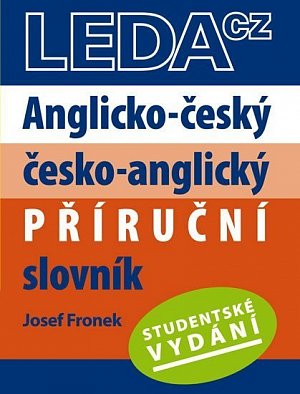 Anglicko-český, česko-anglický příruční slovník - Studentské vydání, 1.  vydání