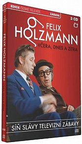 Síň Slávy - Felix Holzmann - Včera dnes a zítra - 3 CD