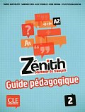 Zénith 2: Guide pédagogique