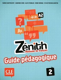 Zénith 2: Guide pédagogique