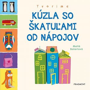 Tvoríme: Kúzla so škatuľami od nápojov