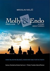 Molly&Endo - Příběh koní / A story about horses