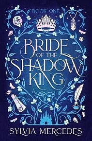 Bride of the Shadow King (Bride of the Shadow King 1)