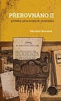 Přerovnáno II. - Příběhy přerovských strážníků