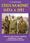 Cesta na konec světa a zpět 2 - Potulky arktickou tundrou, sibiřskou tajgou a kavkazskými horami