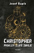 Christopher - Prokletí zlaté zbroje