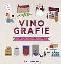 Vinografie - Poznejte víno ve 100 obrázcích