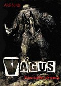 Vágus - asociální drama