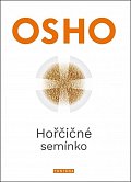Hořčičné semínko - Revoluční učení Ježíše Krista