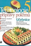 Technologie přípravy pokrmů 5 - 2. vydání