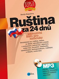 Ruština za 24 dnů - Intenzivní kurz pro samouky + CD mp3