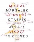 Červený otazník (2013 - 2016) / 13 kreseb