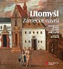 Litomyšl - Zámecké návrší