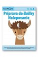 Príprava do škôlky Nalepovanie