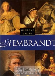 Geniové umění - Rembrandt