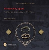 Středověký šperk: Archeologické nálezy z jižní Moravy