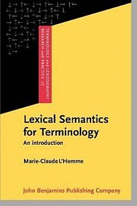 Lexical Semantics for Terminology : An introduction