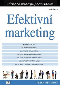 Efektivní marketing - Průvodce drobným podnikáním