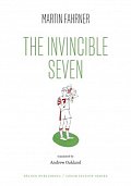 The Invincible Seven / Steiner aneb Co jsme dělali