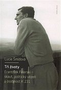 Tři životy - František Falerski - skaut, politický vězeň a osobnost K 231