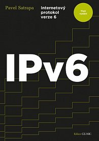 IPv6 - Internetový protokol verze 6, 3.  vydání