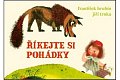 Říkejte si pohádky