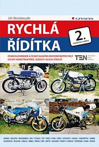 Rychlá řídítka - Československé a české silniční závodní motocykly - 2. vydání